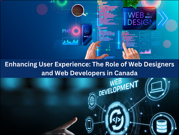 The Role of Web Designers and Web Developers in Canada